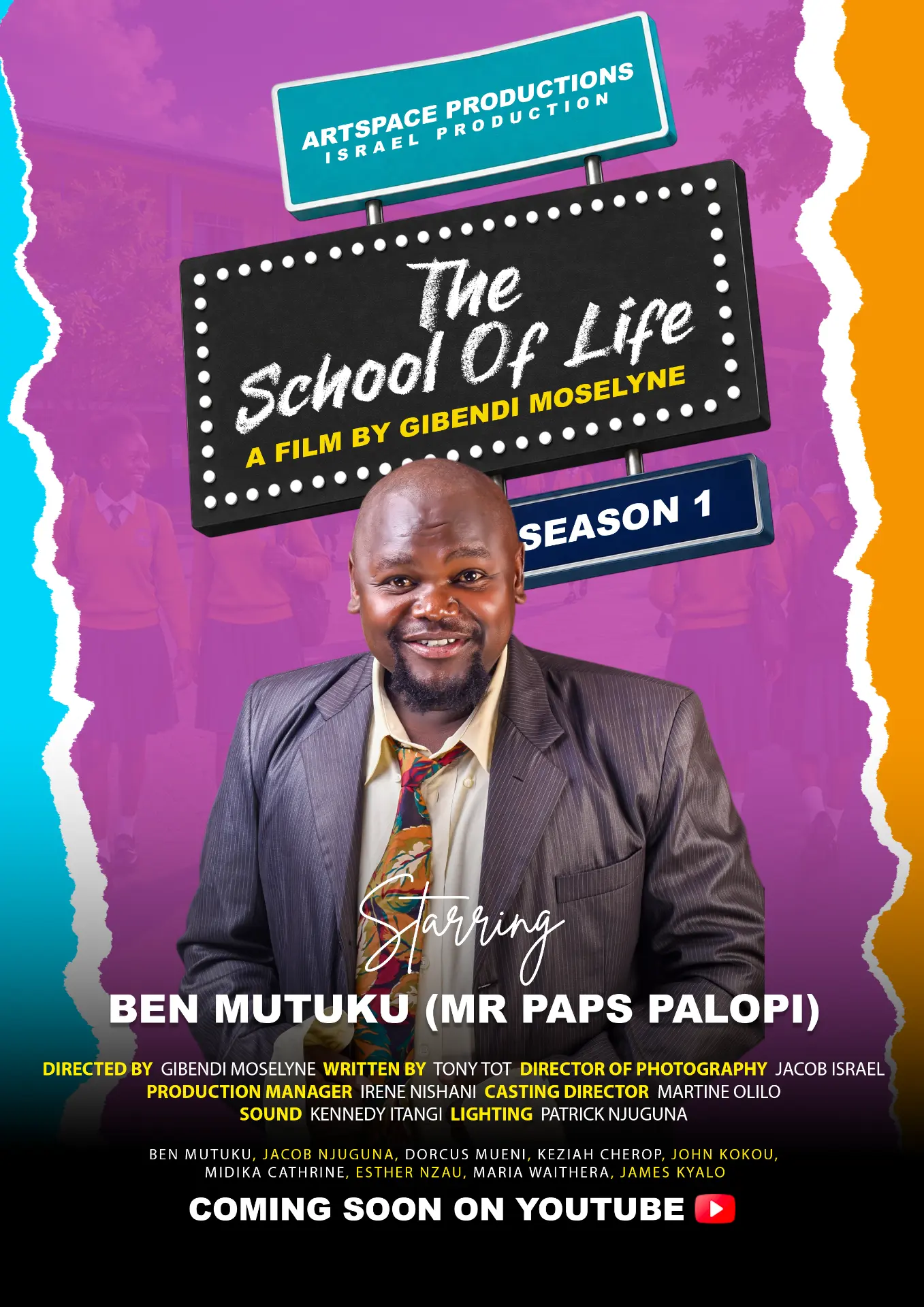 The School of Life poster, Ben Mutuku as Mr Paps Palopi